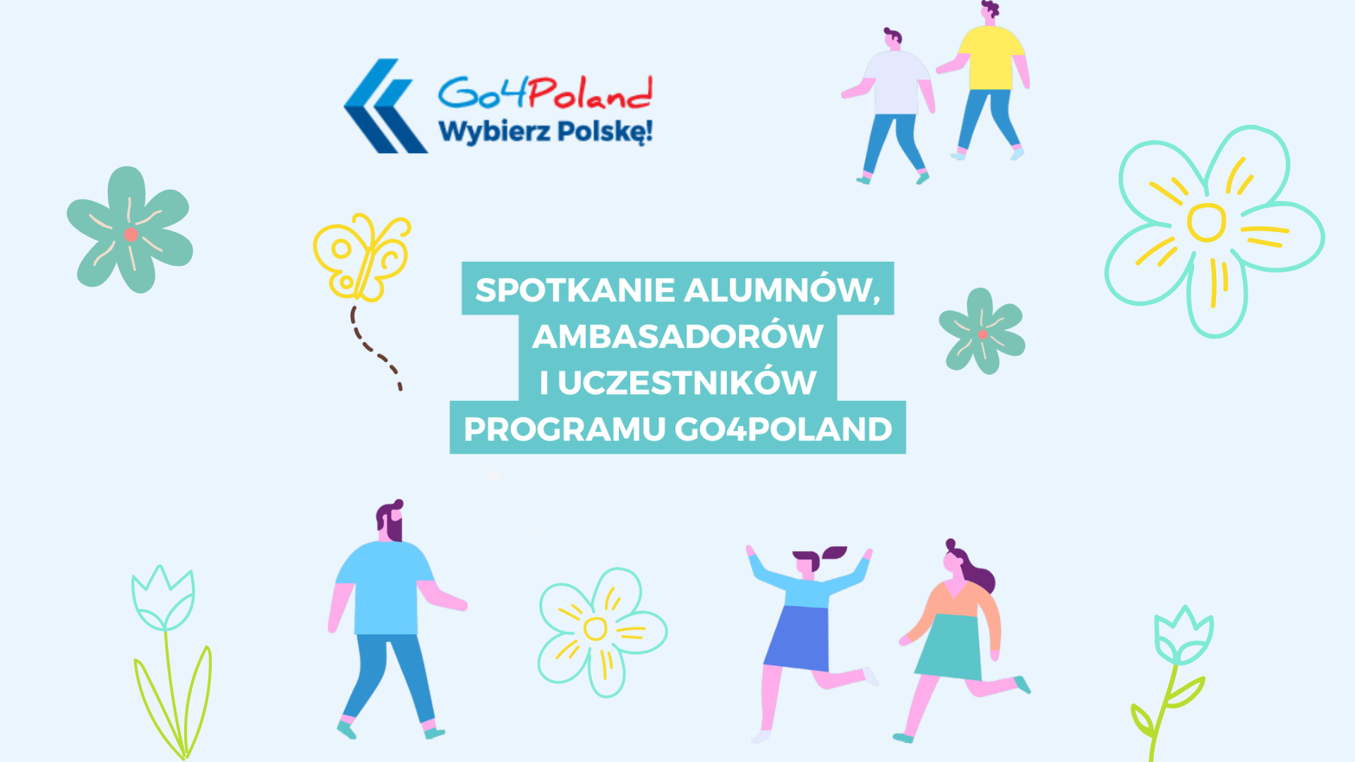 Spotkanie uczestników Programu Go4 Poland - wybierz Polskę!